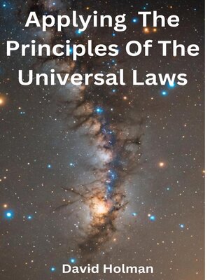 cover image of Applying the Principles of the Universal Laws
